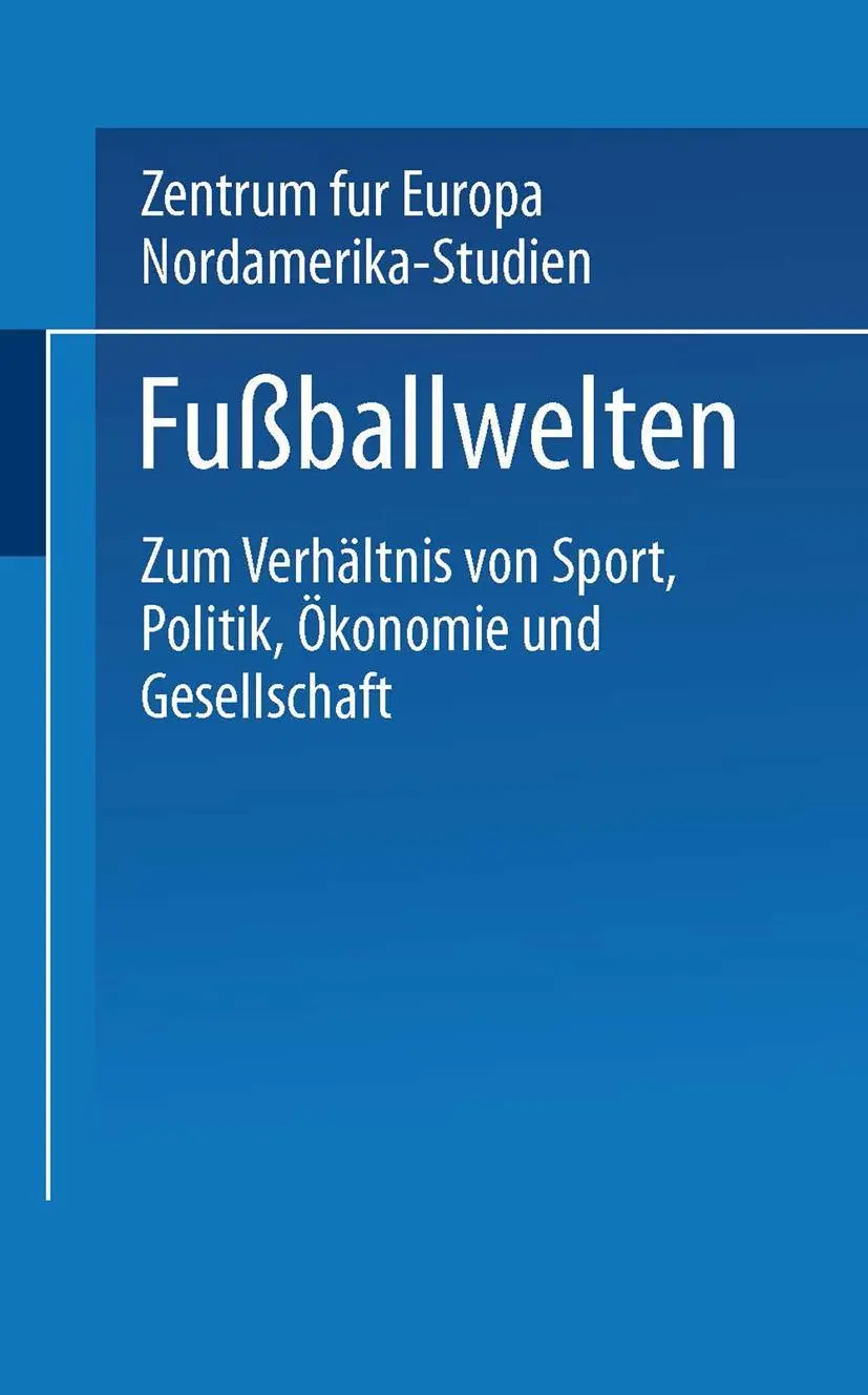 Cover: 9783663101185 | Fußballwelten | Klaus Stolz (u. a.) | Taschenbuch | 254 S. | Deutsch