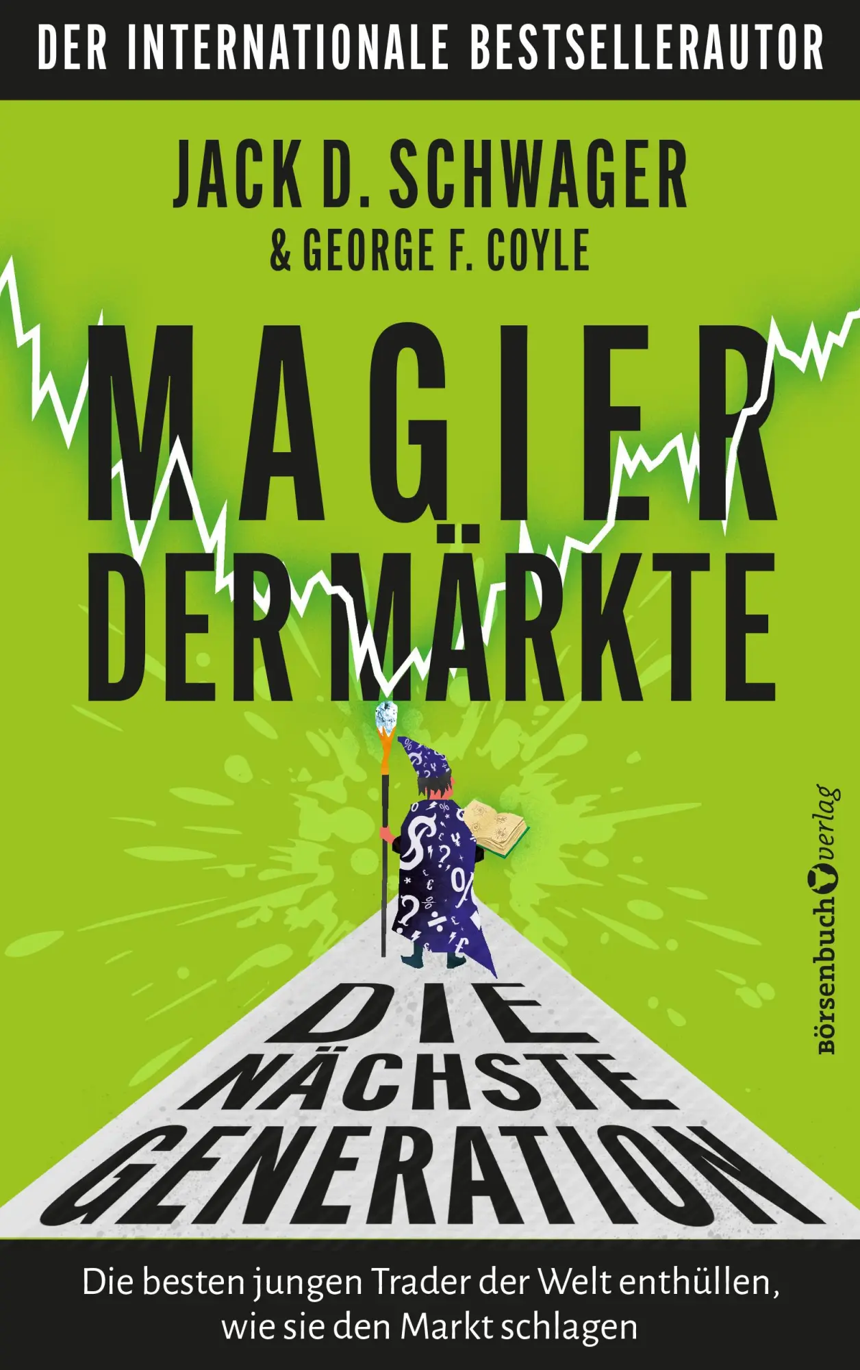 Cover: 9783689321185 | Magier der Märkte: Die nächste Generation | Jack D. Schwager (u. a.)