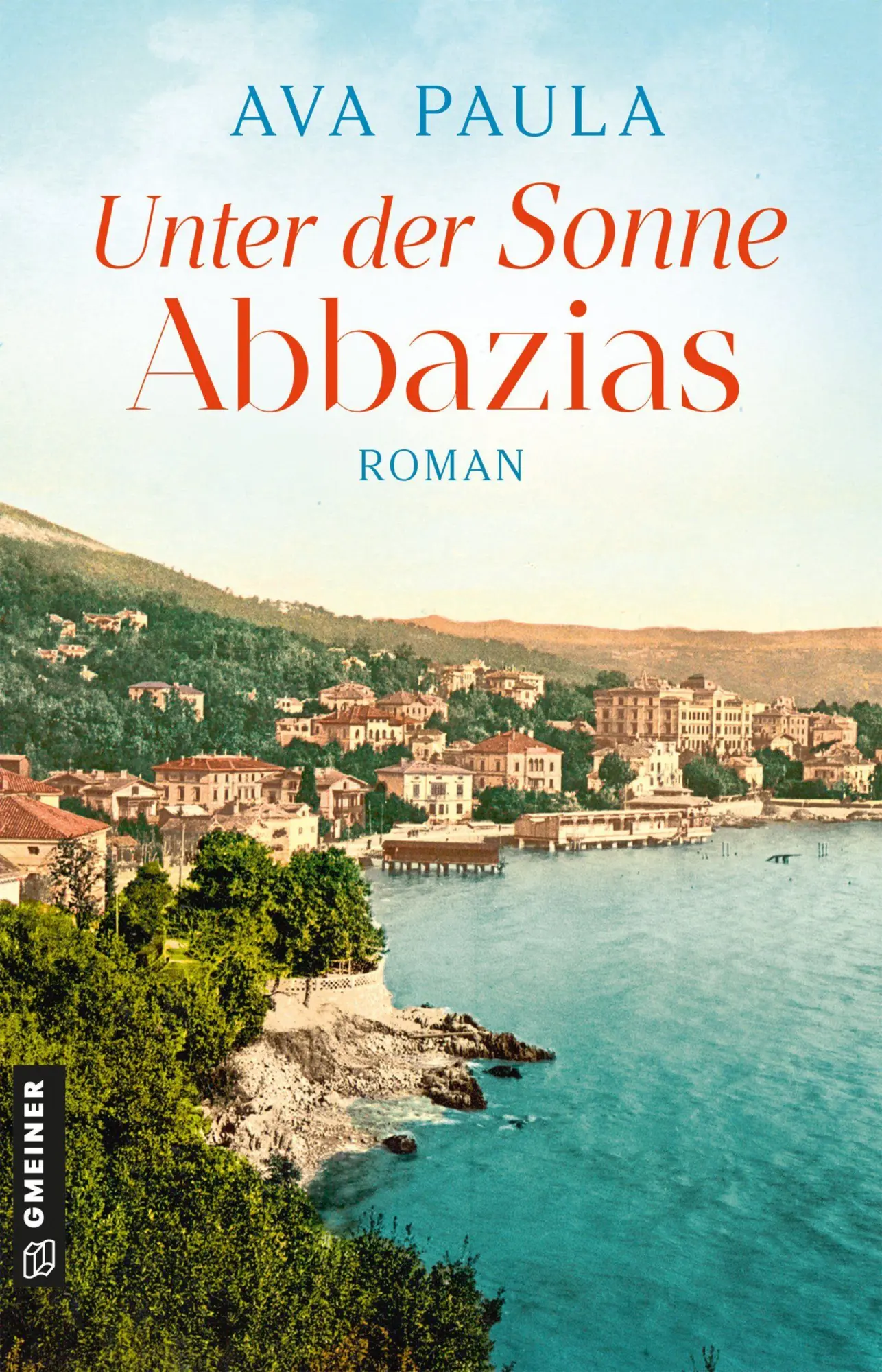 Cover: 9783839281185 | Unter der Sonne Abbazias | Roman | Ava Paula | Taschenbuch | 368 S.