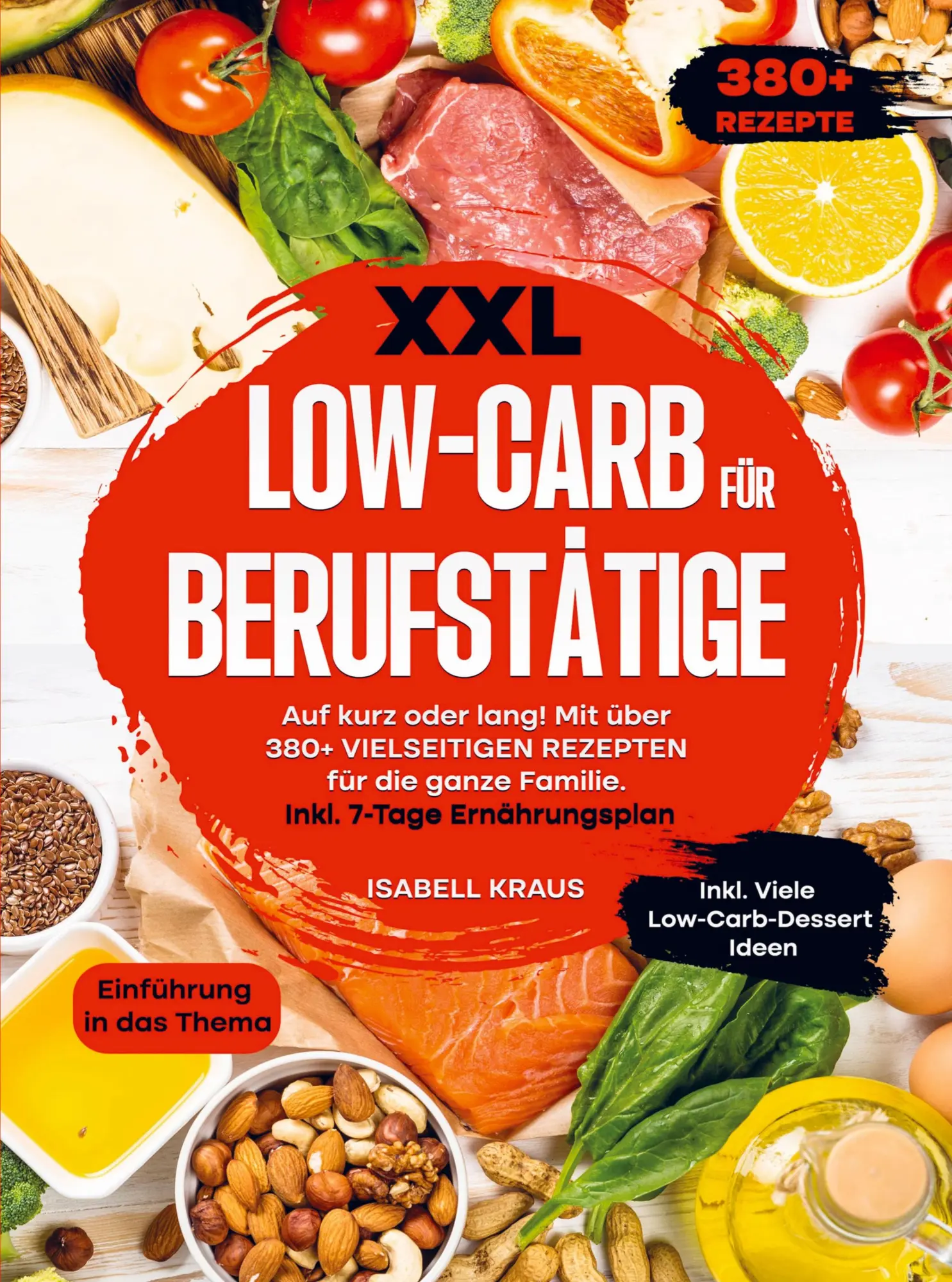 Cover: 9789403741185 | XXL Low-Carb für Berufstätige | Isabell Kraus | Taschenbuch | 296 S.