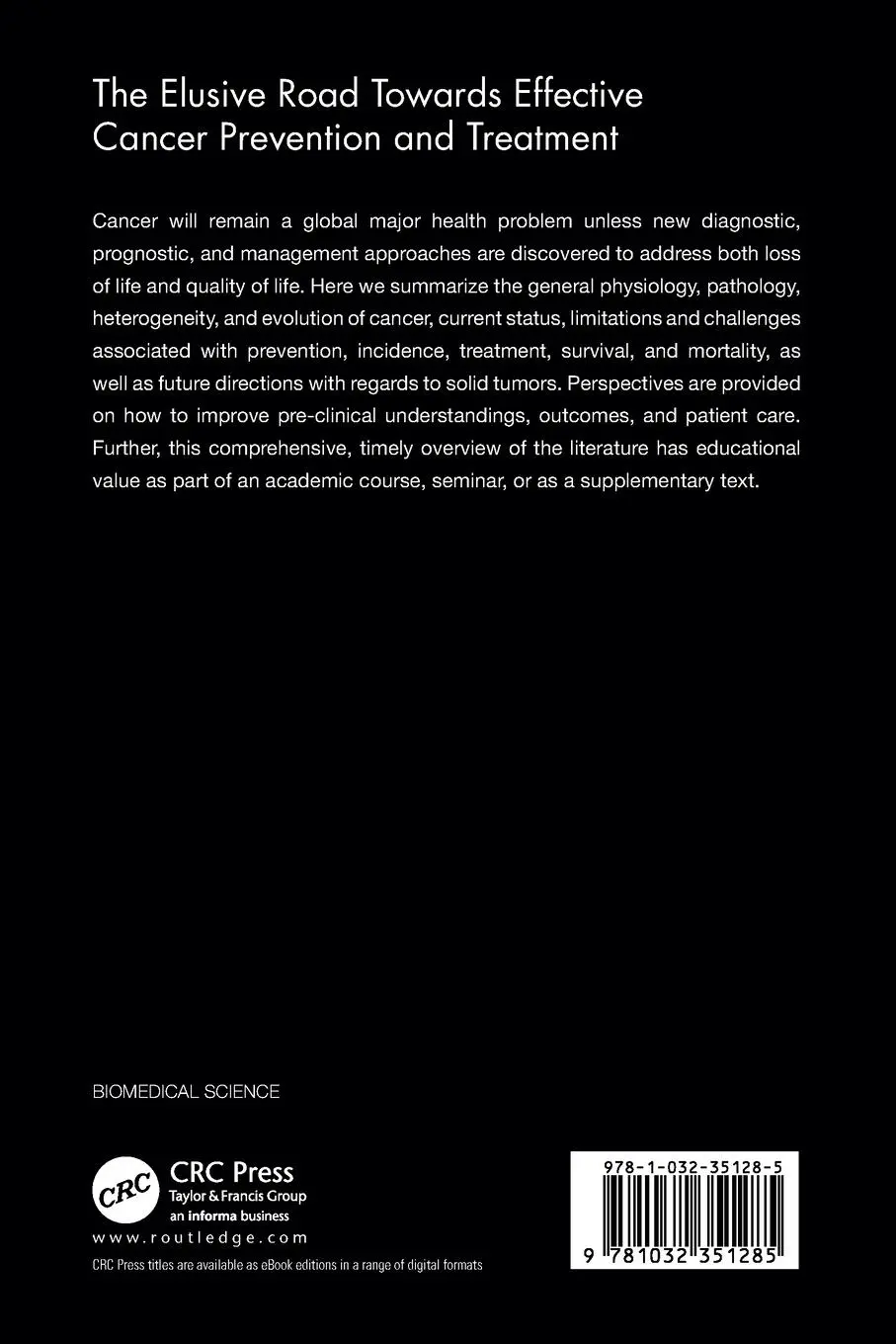Rückseite: 9781032351285 | The Elusive Road Towards Effective Cancer Prevention and Treatment