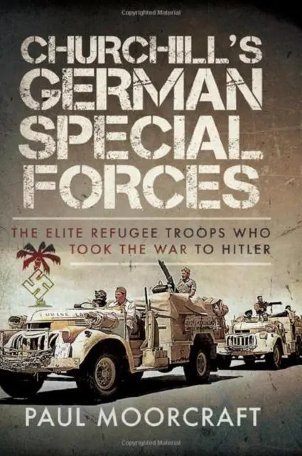 Cover: 9781399061285 | Churchill's German Special Forces | Paul Moorcraft | Buch | Gebunden