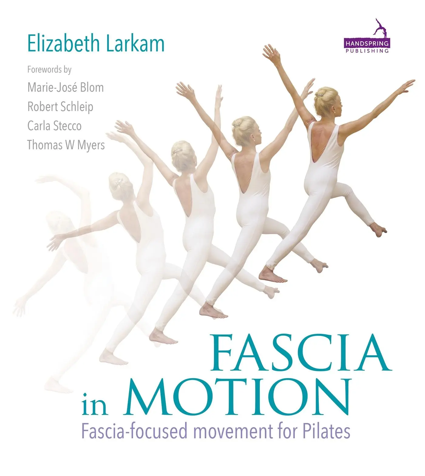 Cover: 9781909141285 | Fascia in Motion | Fascia-Focused Movement for Pilates | Larkam | Buch