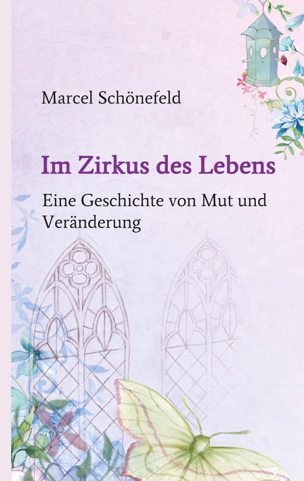 Cover: 9783347141285 | Im Zirkus des Lebens | Eine Geschichte von Mut und Veränderung | Buch