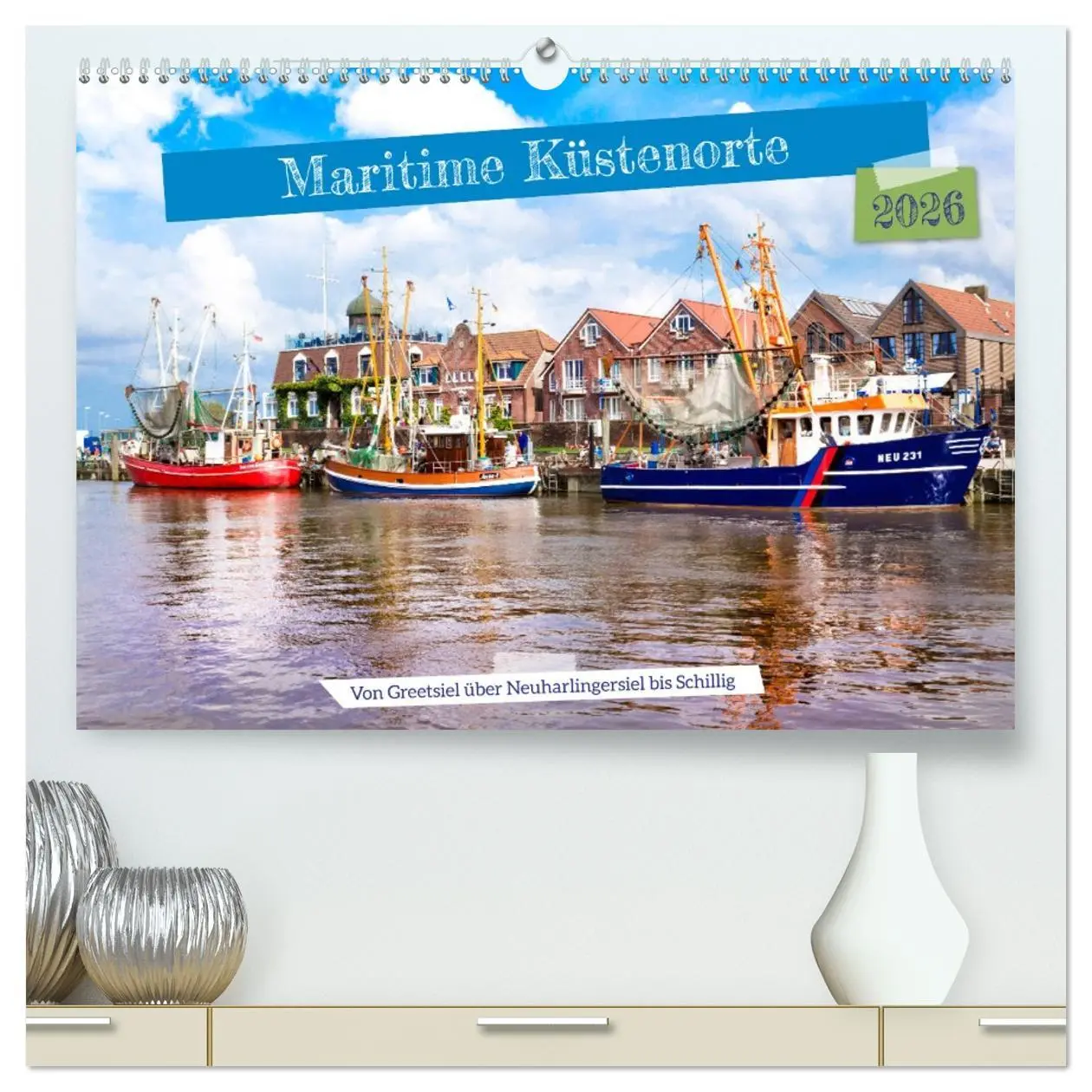 Cover: 9783457961285 | Maritime Küstenorte - von Greetsiel, über Neuharlingersiel bis...