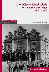 Cover: 9783506771285 | Die jüdische Gesellschaft in Kurland und Riga 1795-1915 | Buch | 2012
