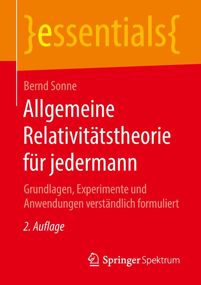 Cover: 9783658241285 | Allgemeine Relativitätstheorie für jedermann | Bernd Sonne | Buch