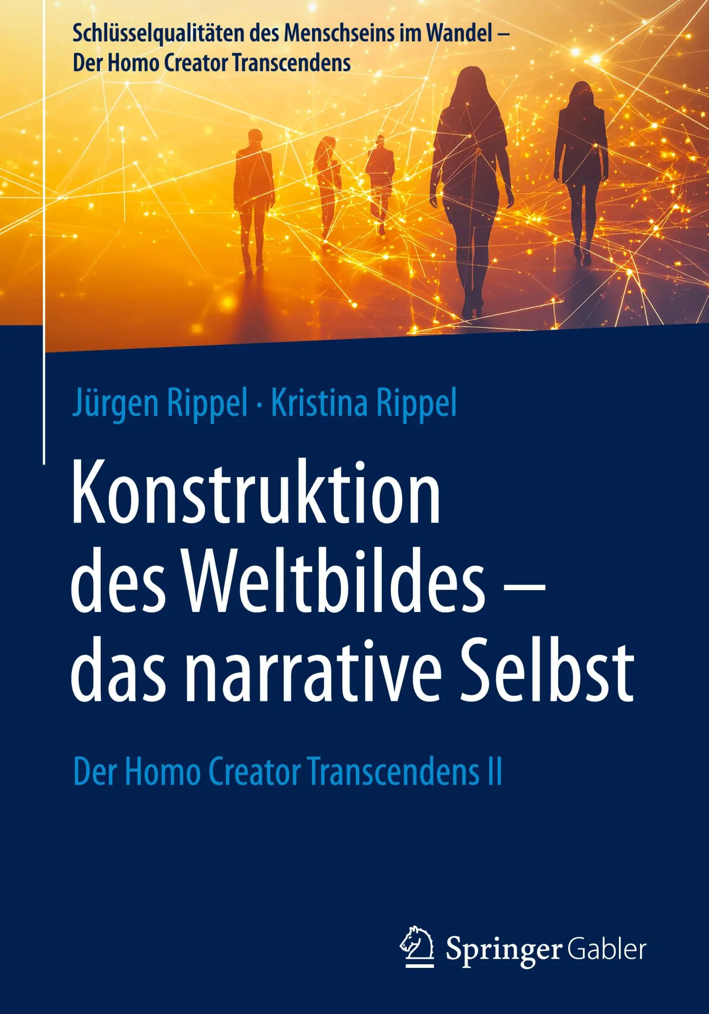 Cover: 9783658481285 | Konstruktion des Weltbildes - das narrative Selbst | Rippel (u. a.)