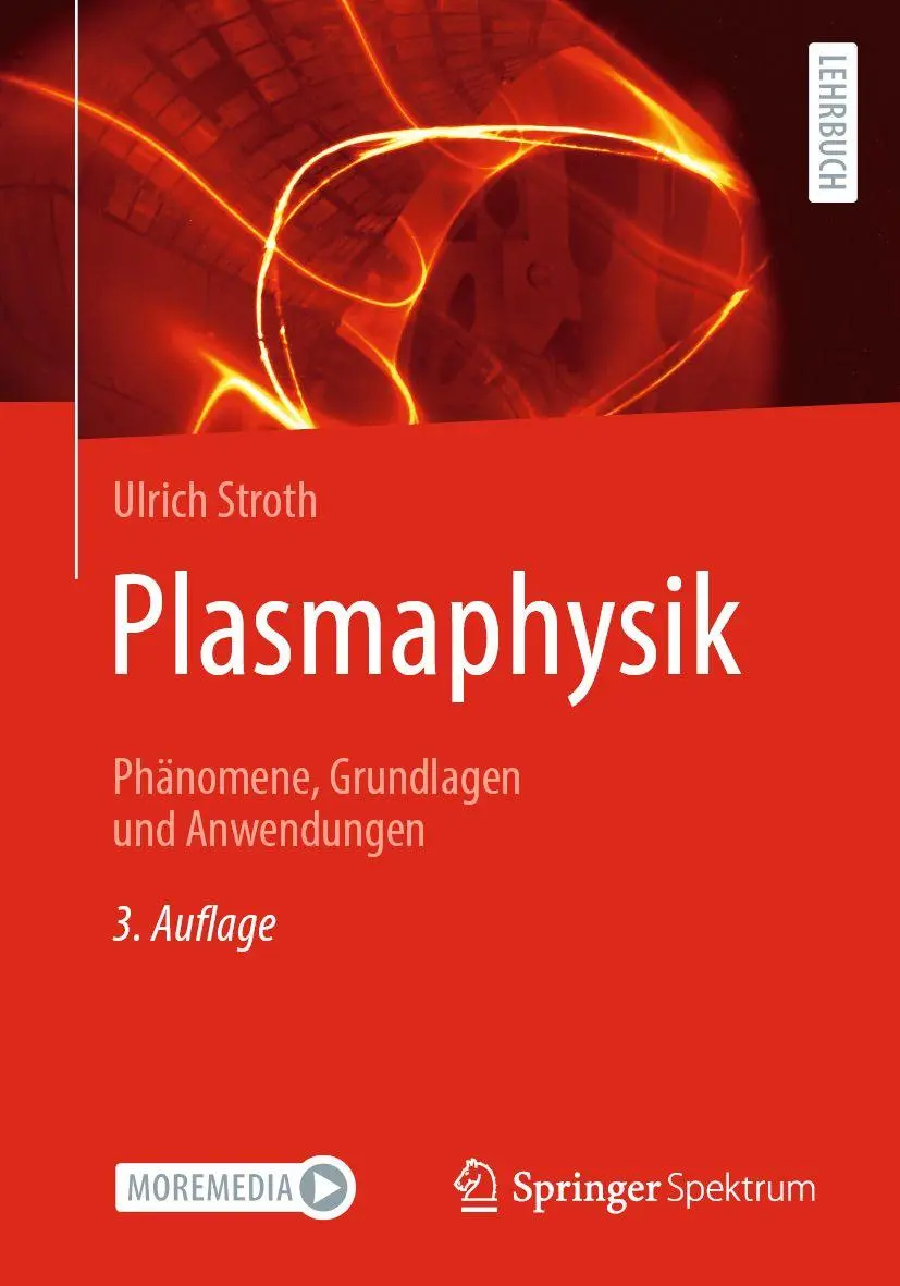 Cover: 9783662721285 | Plasmaphysik | Phänomene, Grundlagen und Anwendungen | Ulrich Stroth