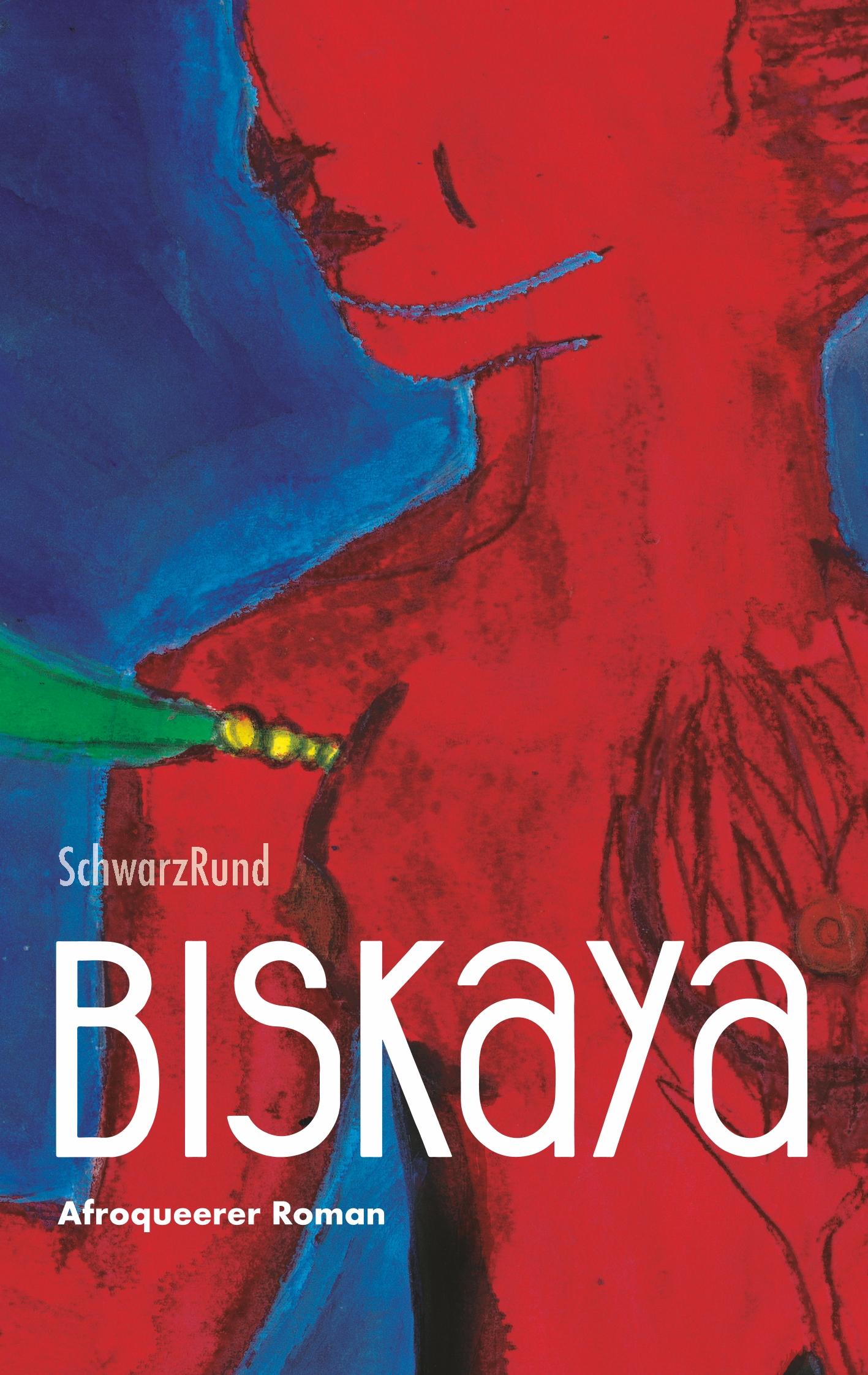 Cover: 9783750451285 | Biskaya | Afroqueerer Roman | Schwarzrund | Taschenbuch | Paperback
