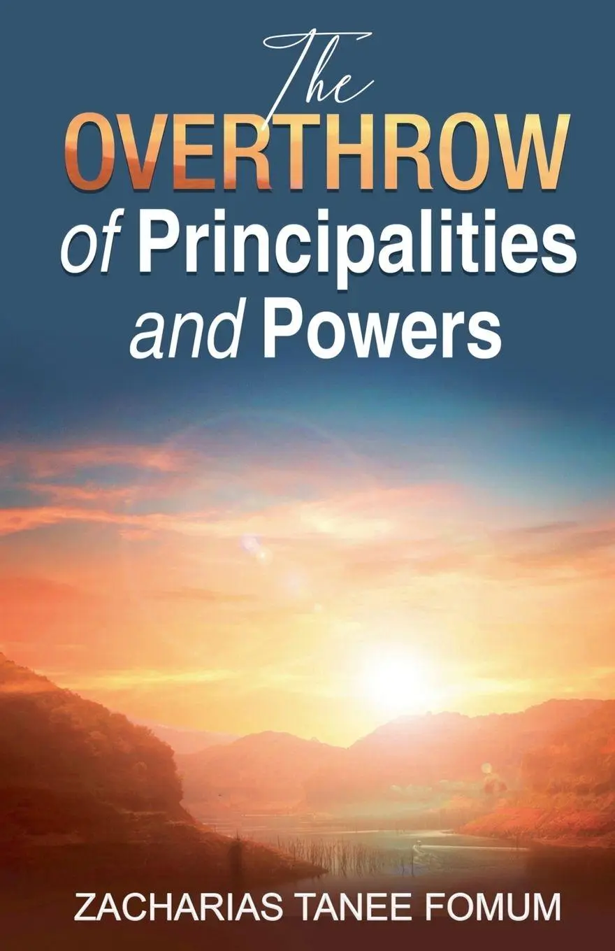 Cover: 9798223571285 | The Overthrow of Principalities And Powers | Zacharias Tanee Fomum