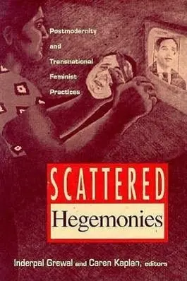 Cover: 9780816621385 | Scattered Hegemonies | Inderpal Grewal | Taschenbuch | Englisch | 1994
