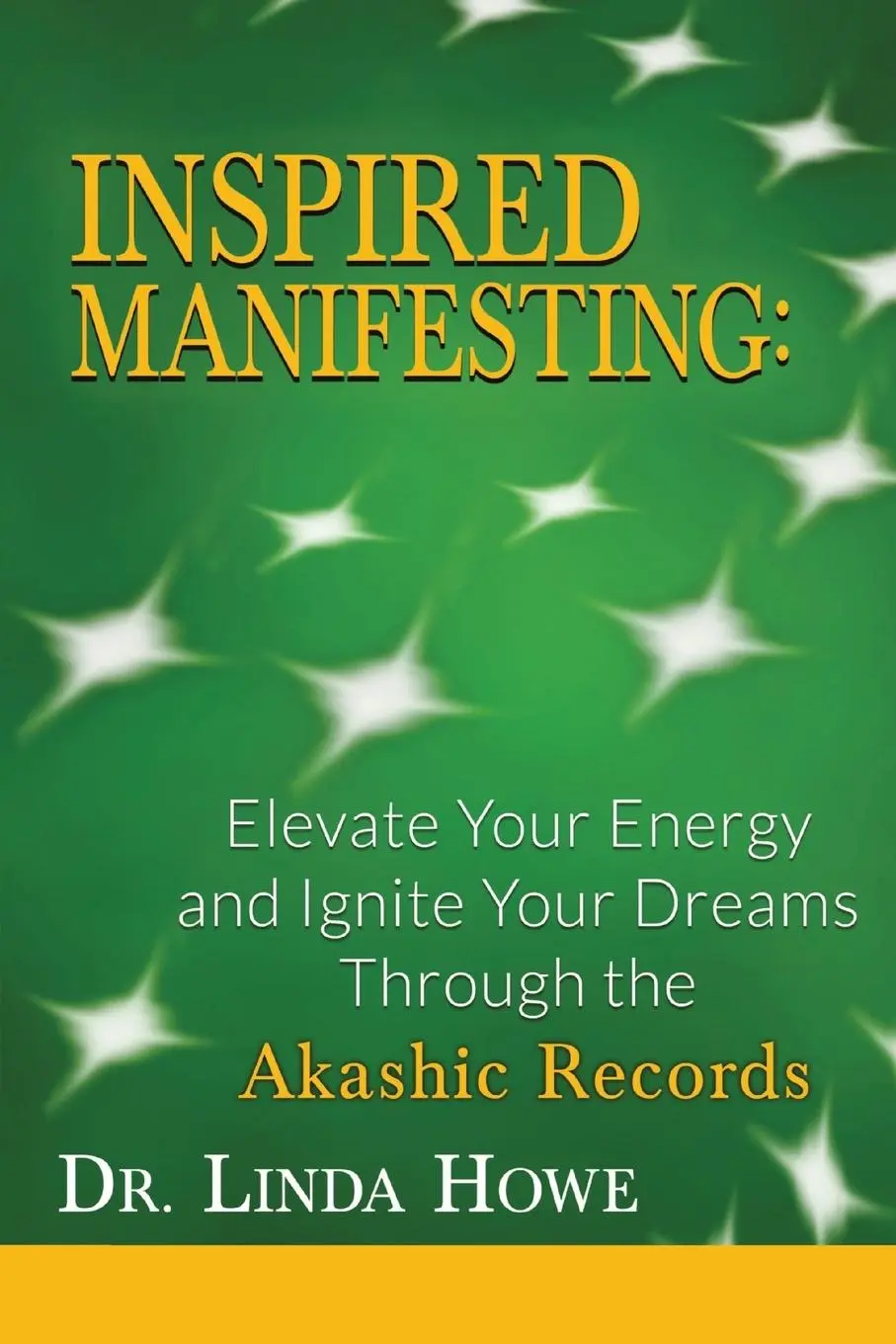 Cover: 9781949661385 | INSPIRED MANIFESTING | Linda Howe | Taschenbuch | Englisch | 2020
