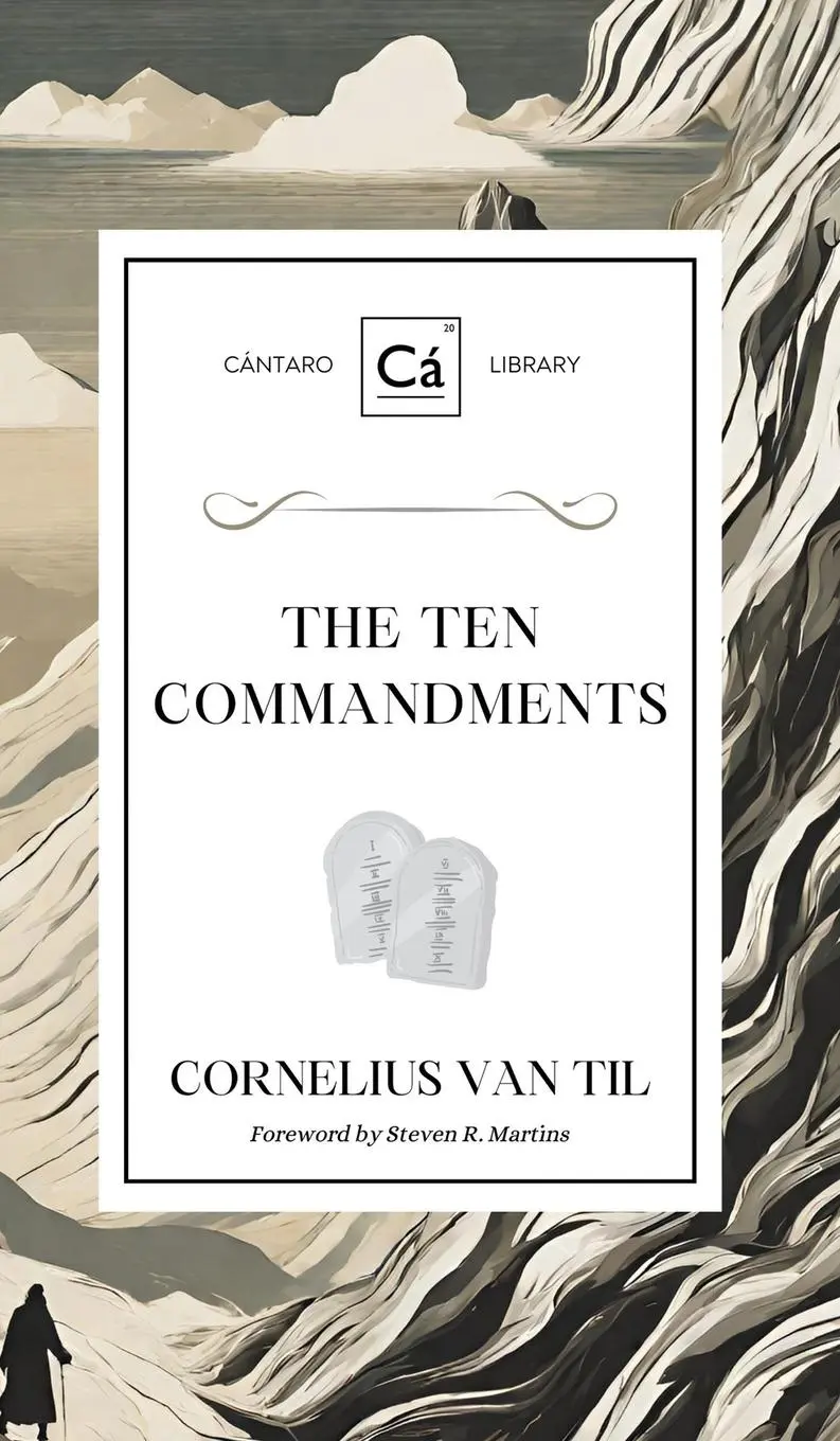 Cover: 9781990771385 | The Ten Commandments | Cornelius Van Til | Buch | Englisch | 2024