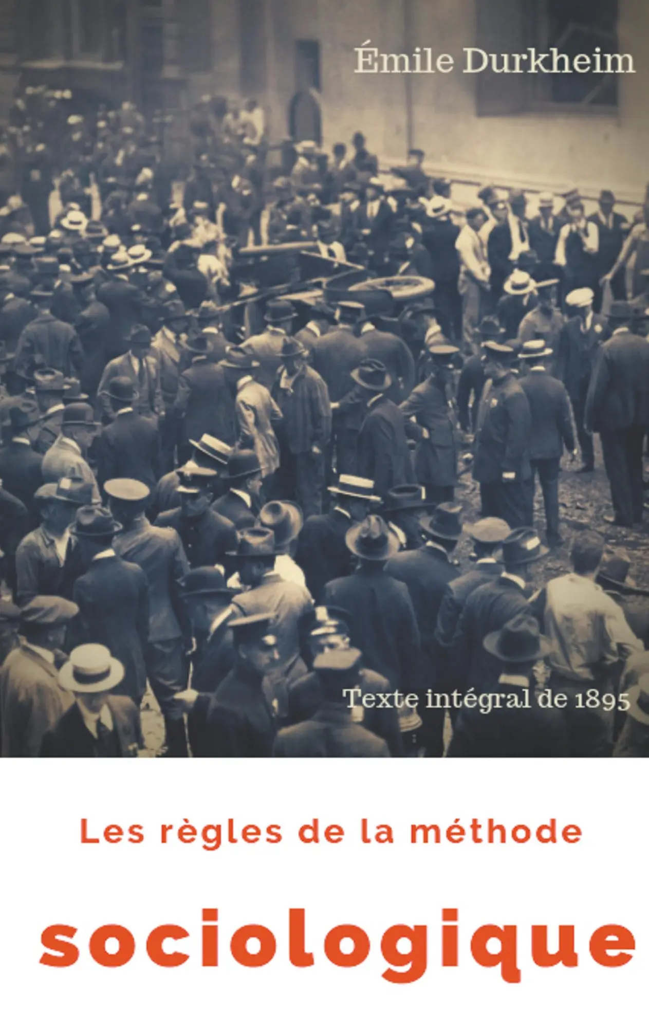 Cover: 9782322171385 | Les règles de la méthode sociologique (texte intégral de 1895) | Buch