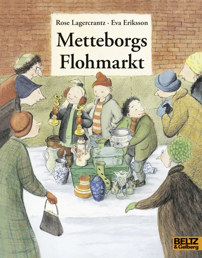 Cover: 9783407761385 | Metteborgs Flohmarkt | Rose Lagercrantz | Taschenbuch | 36 S. | 2014