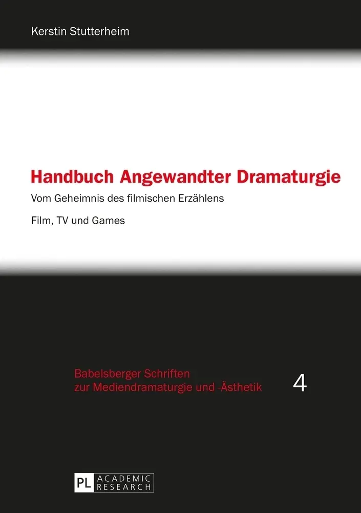 Cover: 9783631641385 | Handbuch Angewandter Dramaturgie | Kerstin Stutterheim | Taschenbuch