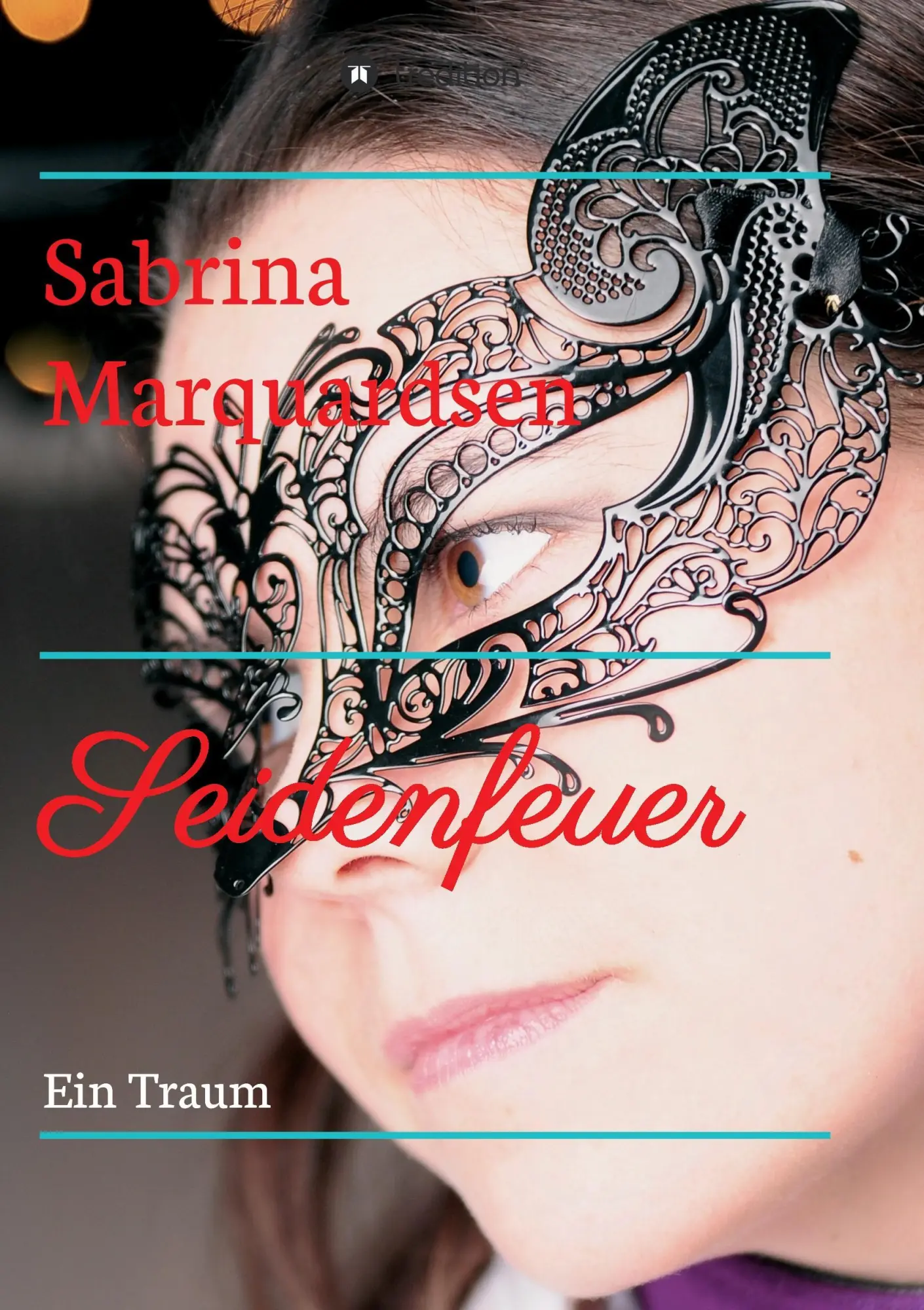 Cover: 9783734531385 | Seidenfeuer | Sabrina Marquardsen | Taschenbuch | 136 S. | Deutsch