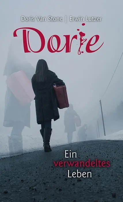 Cover: 9783866991385 | Dorie | Ein verwandeltes Leben | Erwin W. Lutzer (u. a.) | Taschenbuch