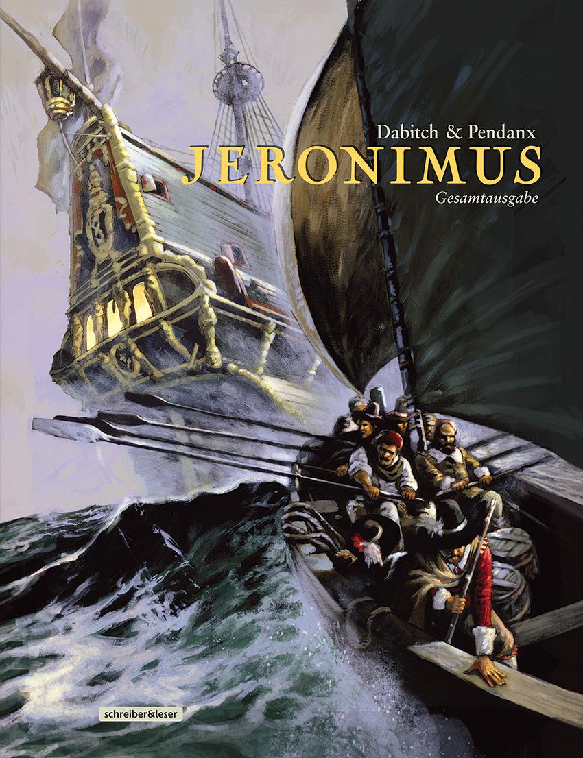 Cover: 9783965821385 | Jeronimus Gesamtausgabe | Christophe Dabitch | Buch | 272 S. | Deutsch