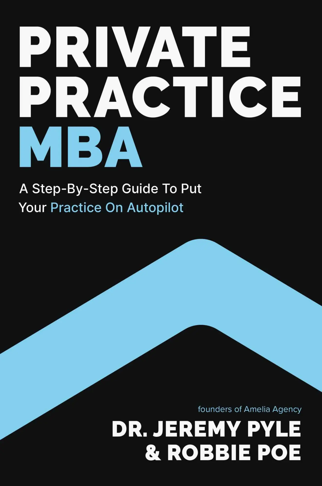 Cover: 9781637631485 | Private Practice MBA | Jeremy Pyle (u. a.) | Buch | Gebunden | 2023