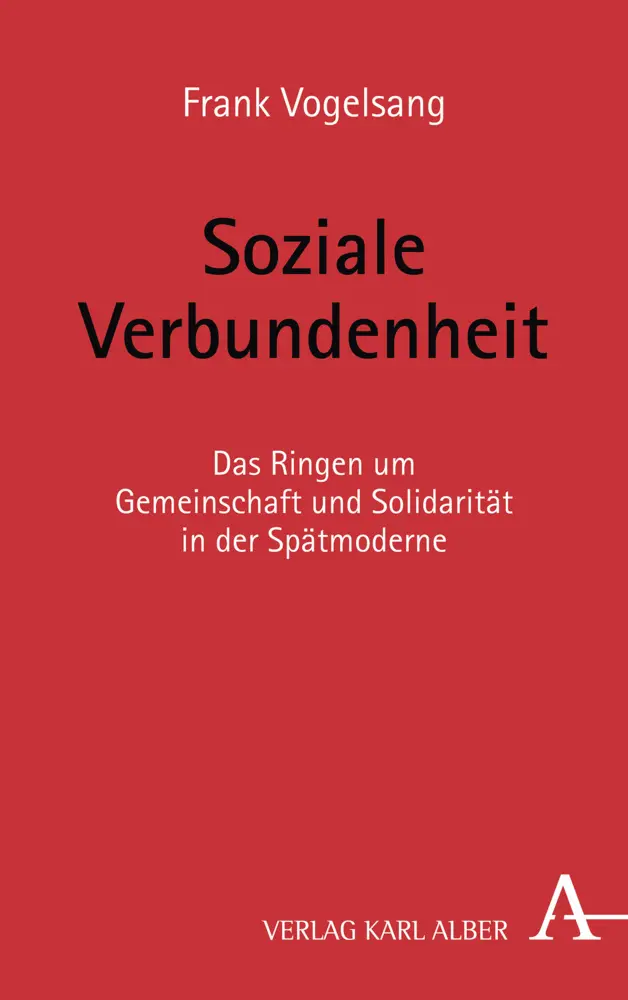 Cover: 9783495491485 | Soziale Verbundenheit | Frank Vogelsang | Taschenbuch | 240 S. | 2020