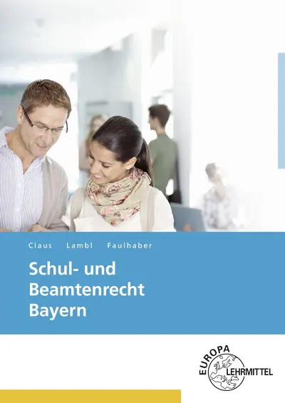Cover: 9783758521485 | Schul- und Beamtenrecht Bayern | Walter Faulhaber (u. a.) | Buch