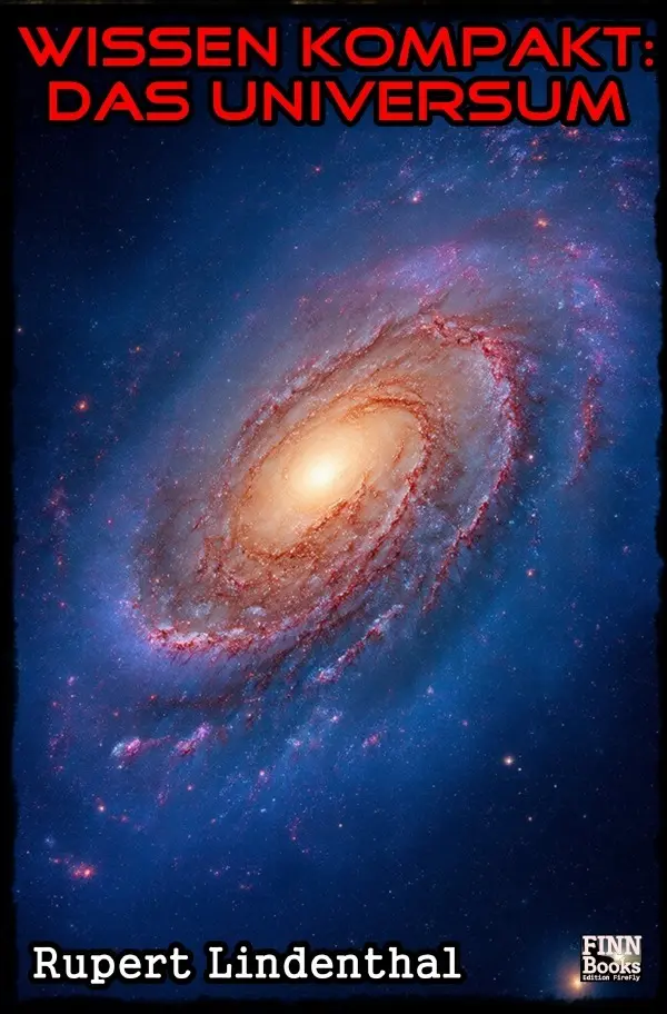 Cover: 9783819071485 | Wissen kompakt - Das Universum | Sachbuch. DE | Rupert Lindenthal
