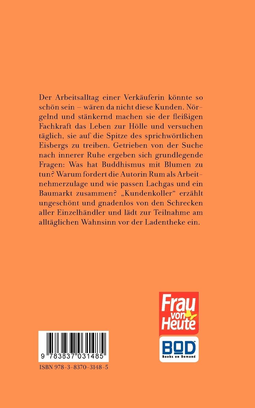 Rückseite: 9783837031485 | Kundenkoller | Cornelia Kurtze | Taschenbuch | 72 S. | Deutsch | 2008