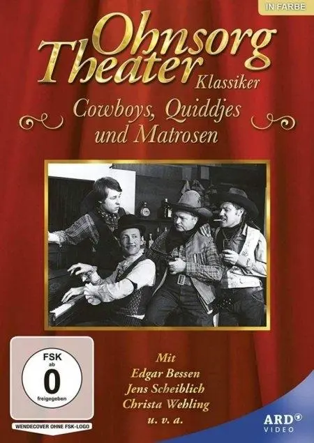 Cowboys, Quiddjes und Matrosen
