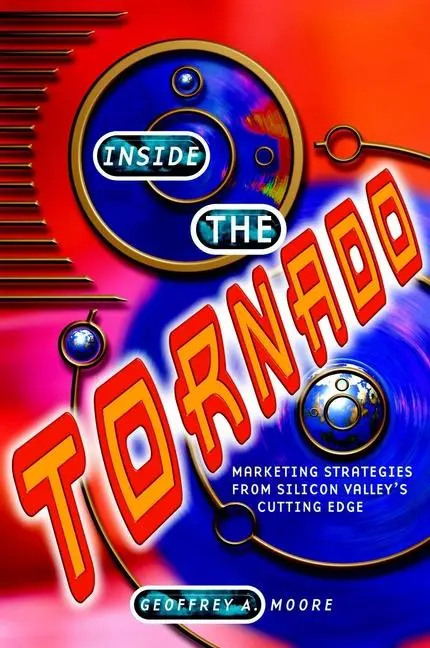 Cover: 9781900961585 | Inside the Tornado | Geoffrey A. Moore | Taschenbuch | Englisch | 1998