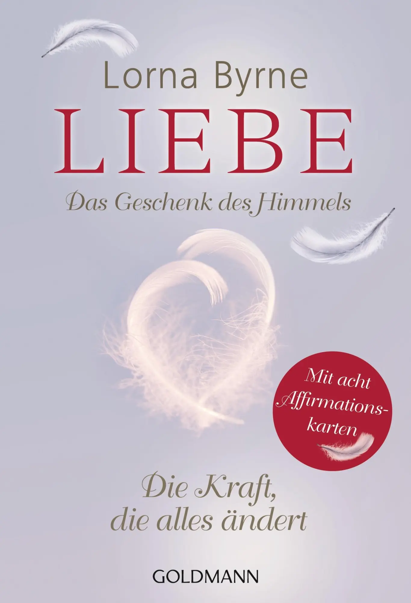 Cover: 9783442221585 | Liebe - Das Geschenk des Himmels | Lorna Byrne | Taschenbuch | 256 S.