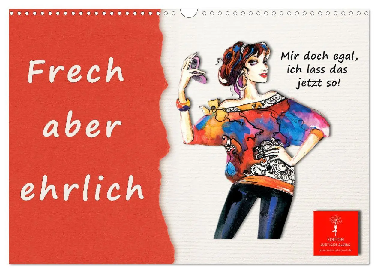 Cover: 9783457551585 | Frech aber ehrlich (Wandkalender 2026 DIN A3 quer), CALVENDO...