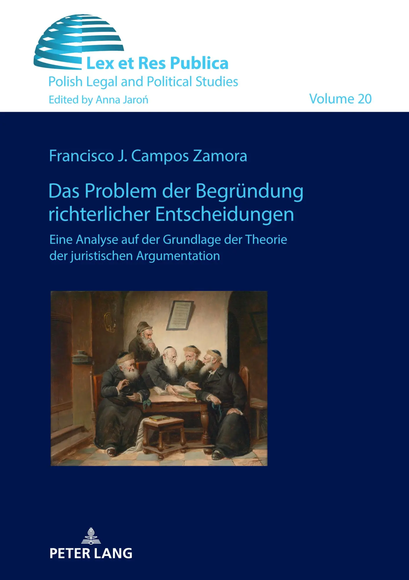 Cover: 9783631861585 | Das Problem der Begründung richterlicher Entscheidungen. | Zamora