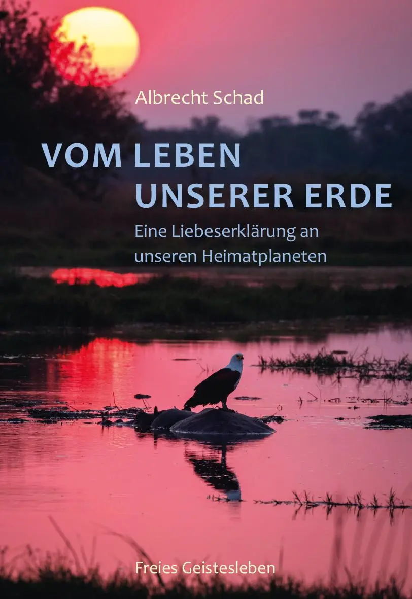 Cover: 9783772511585 | Vom Leben unserer Erde | Albrecht Schad | Buch | 189 S. | Deutsch