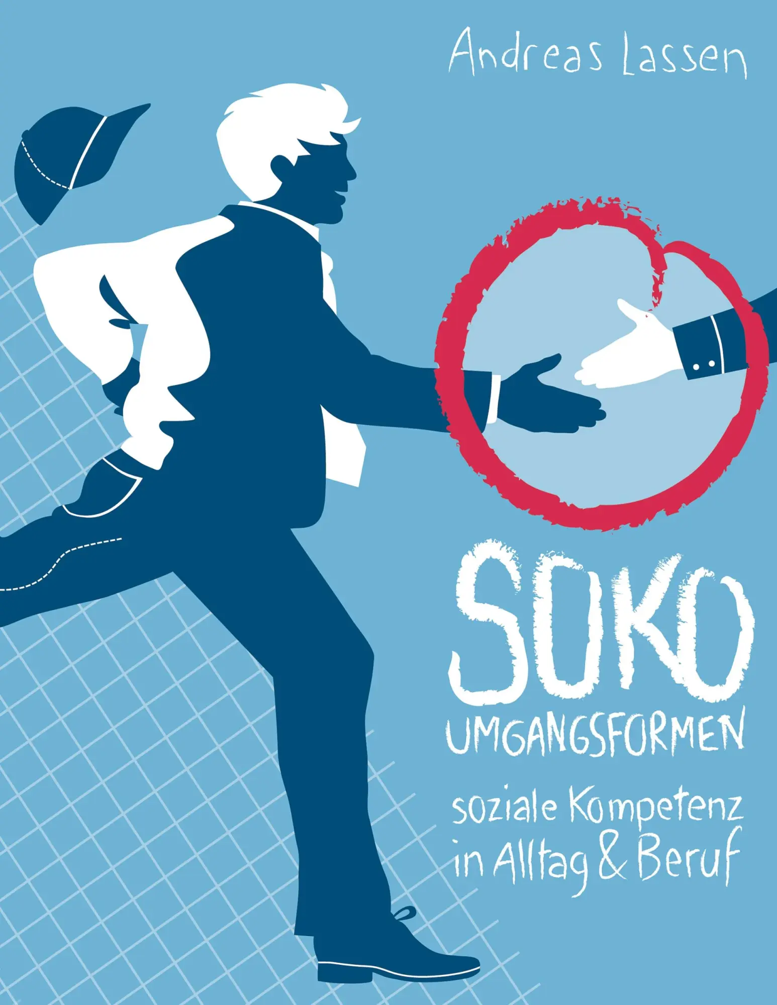 Cover: 9783848221585 | SOKO - Umgangsformen | Soziale Kompetenz in Alltag und Beruf | Lassen