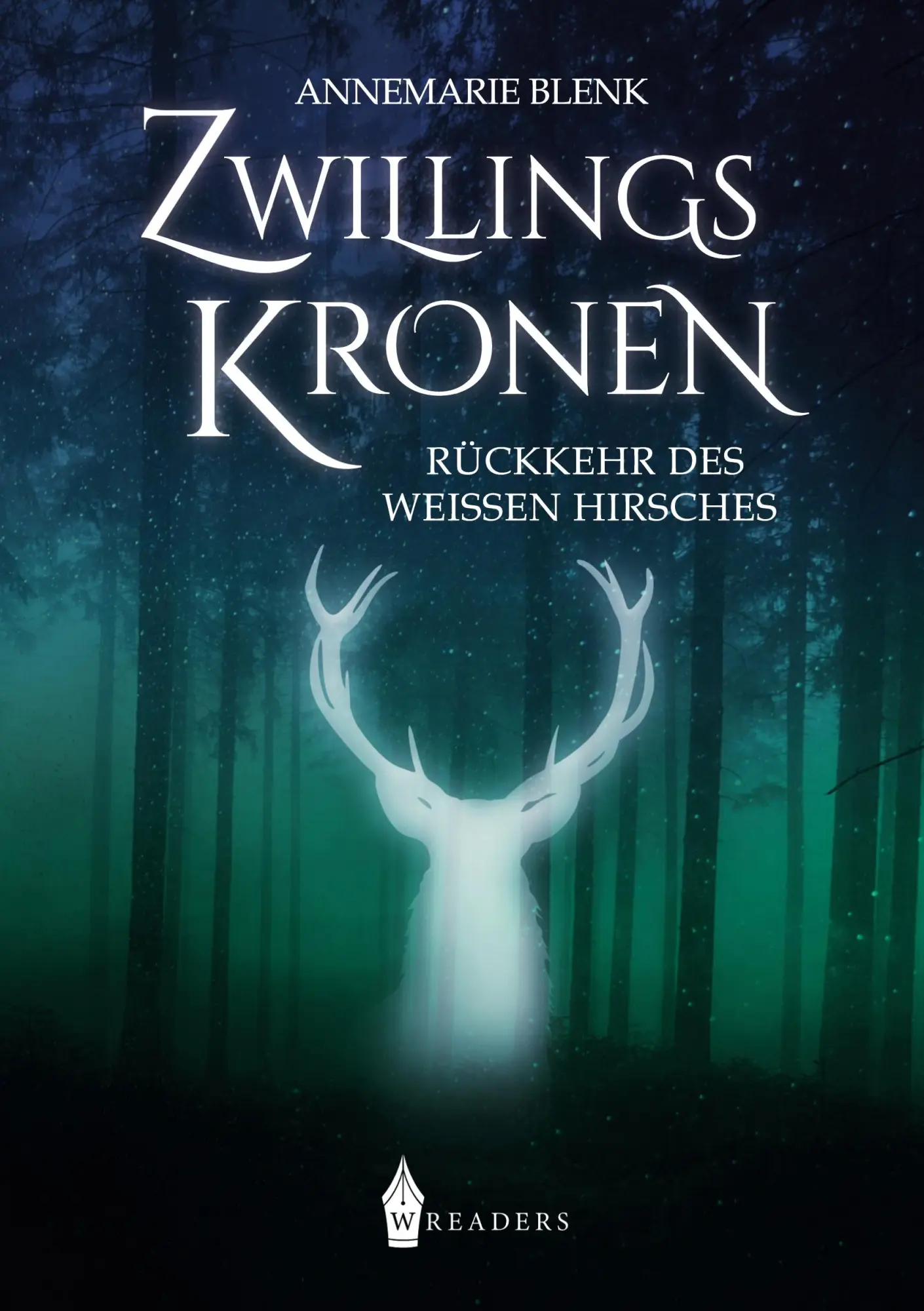 Cover: 9783967331585 | Zwillingskronen | Rückkehr des Weißen Hirsches | Annemarie Blenk