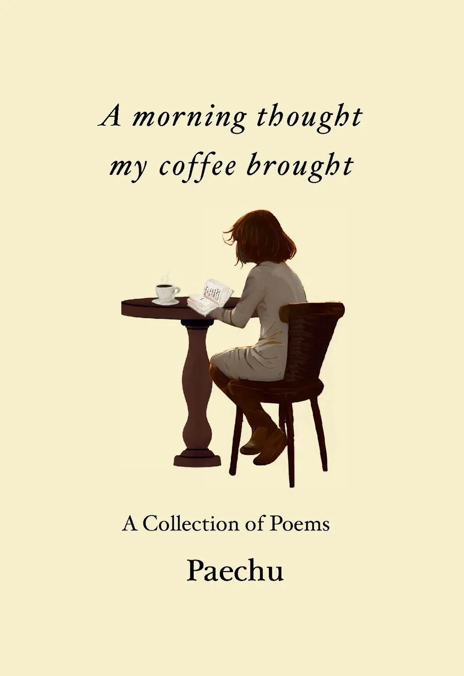 Cover: 9789334331585 | A morning thought my coffee brought | Paechu | Taschenbuch | Englisch