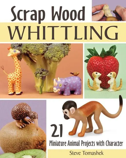 Cover: 9781497101685 | Scrap Wood Whittling | 19 Miniature Animal Projects with Character