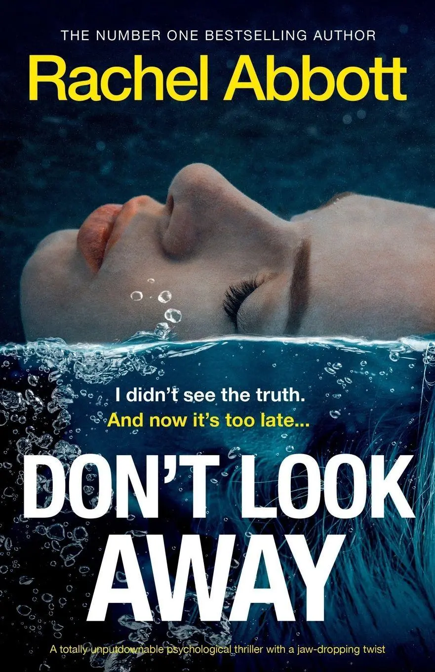 Cover: 9781837901685 | Don't Look Away | Rachel Abbott | Taschenbuch | Englisch | 2023