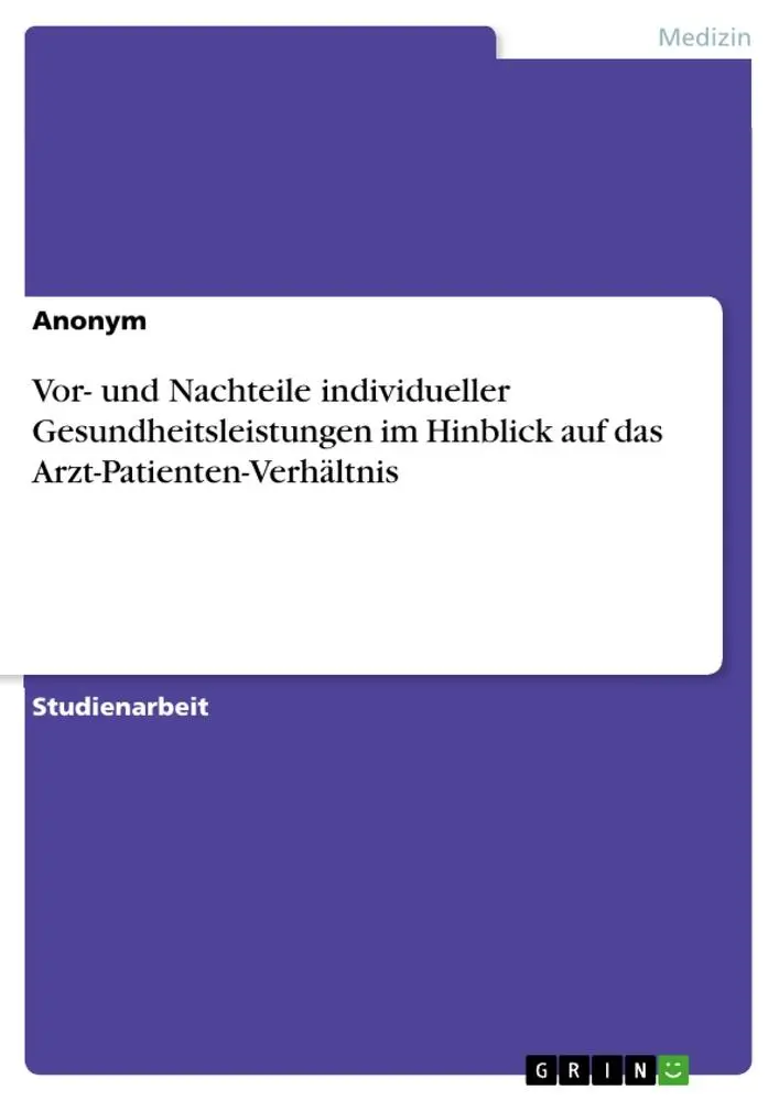 Cover: 9783346281685 | Vor- und Nachteile individueller Gesundheitsleistungen im Hinblick...