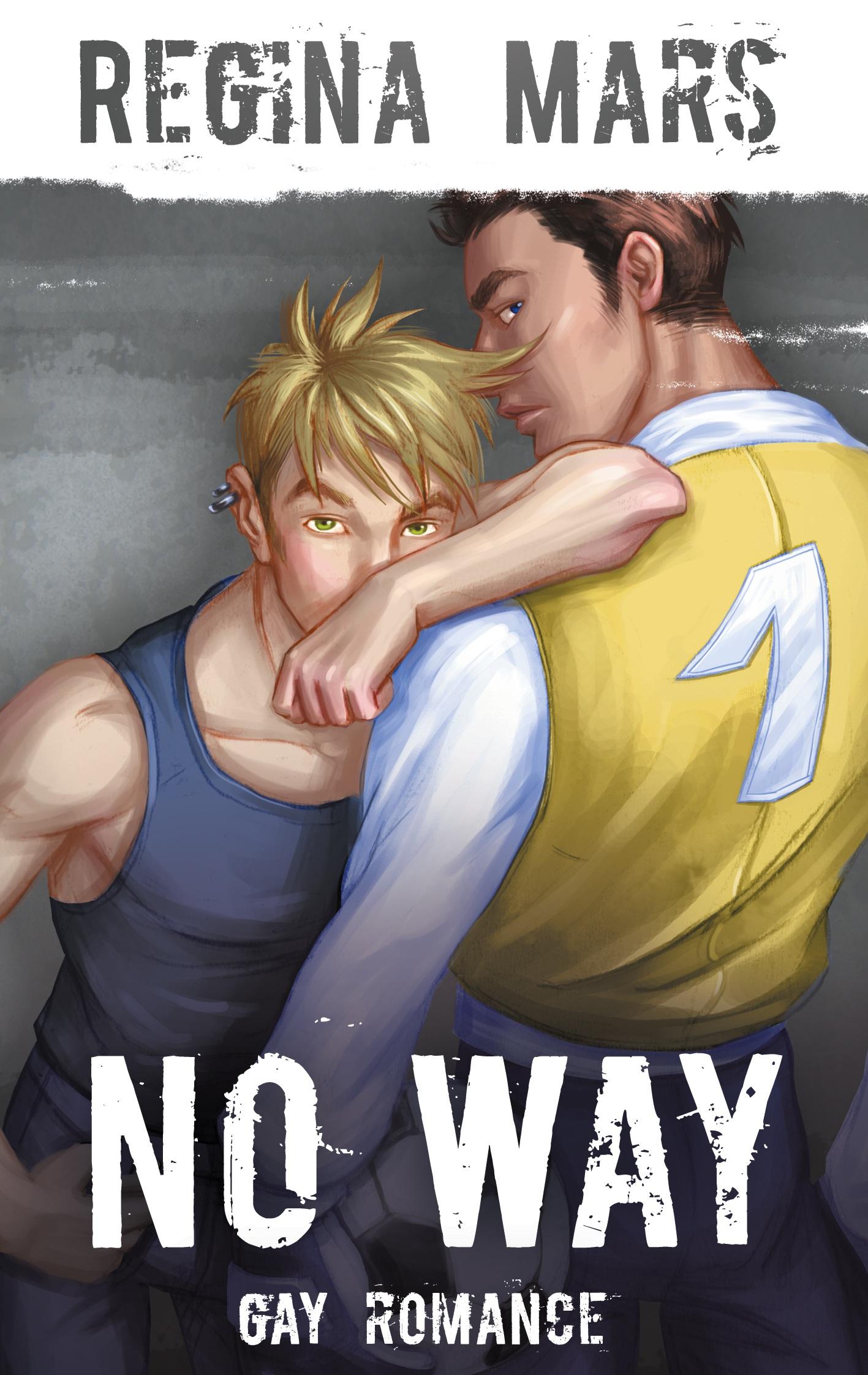 Cover: 9783753481685 | No Way | Gay Romance | Regina Mars | Taschenbuch | 292 S. | Deutsch
