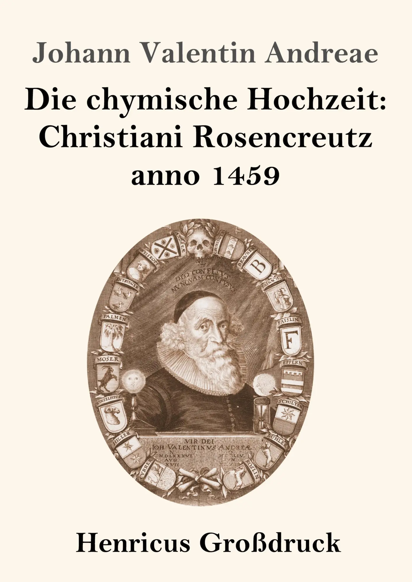 Cover: 9783847841685 | Die chymische Hochzeit: Christiani Rosencreutz anno 1459 (Großdruck)