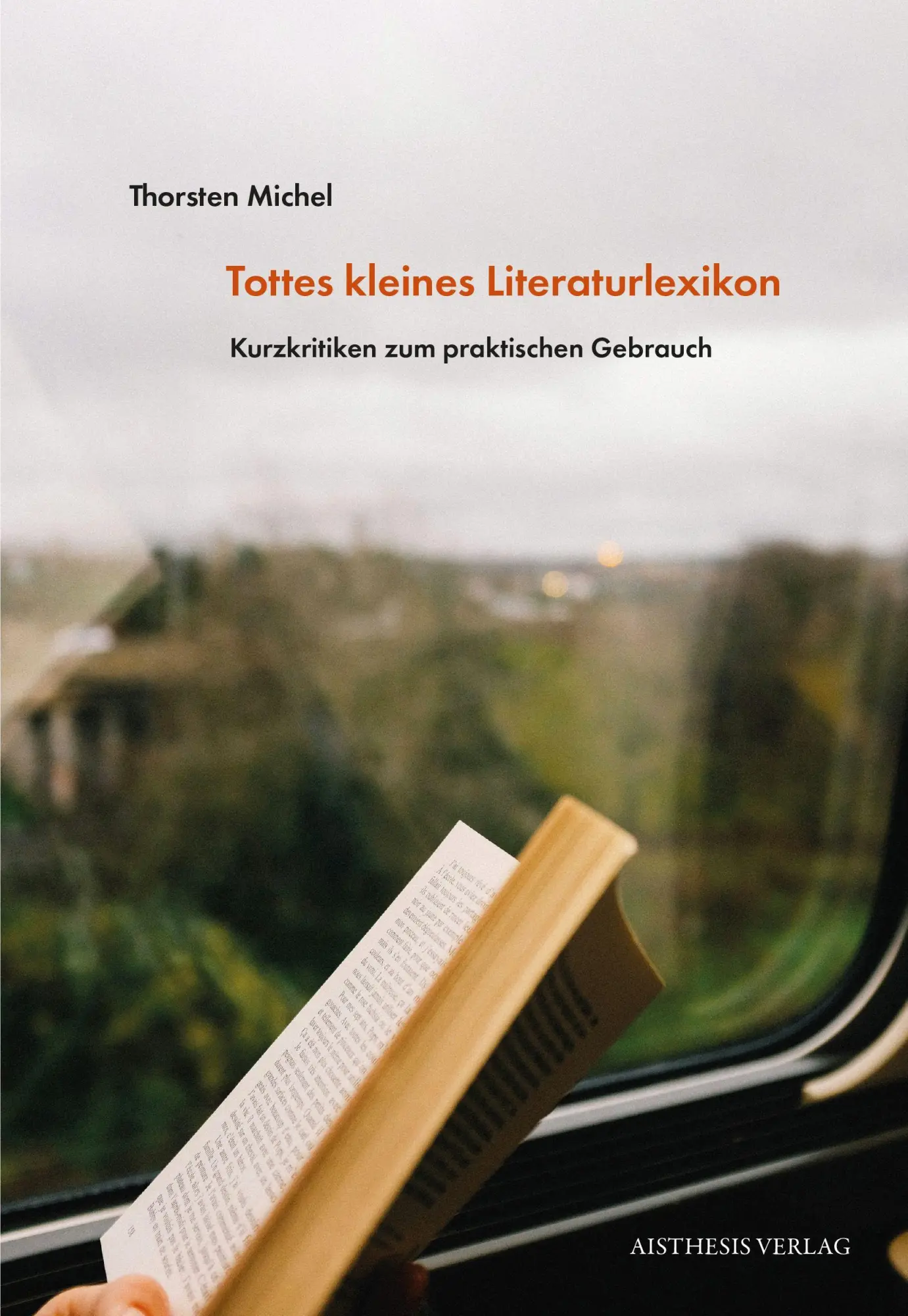 Cover: 9783849821685 | Tottes kleines Literaturlexikon | Thorsten Michel | Taschenbuch | 2026