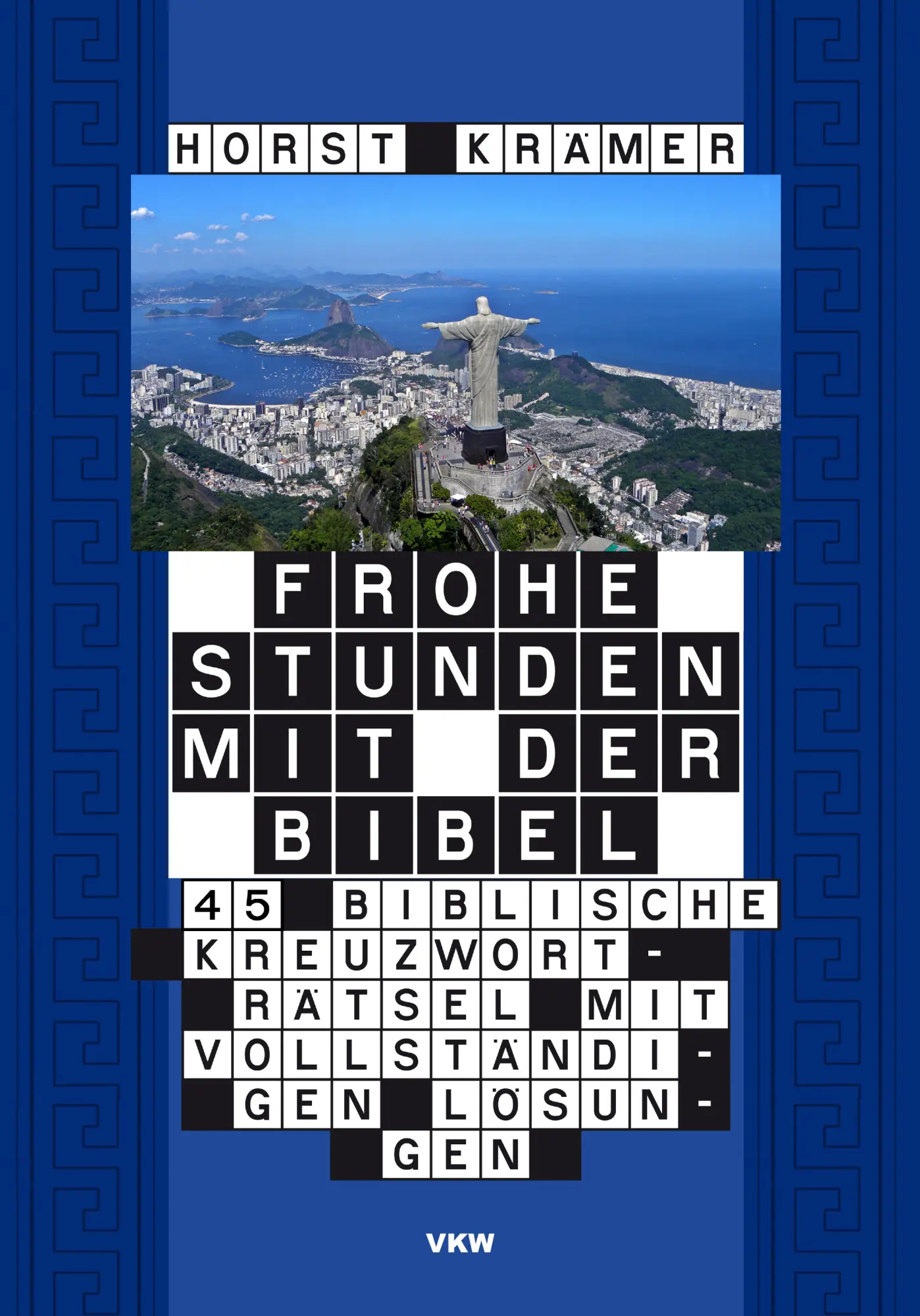 Cover: 9783862691685 | Frohe Stunden mit der Bibel | Horst Krämer | Buch | Buch