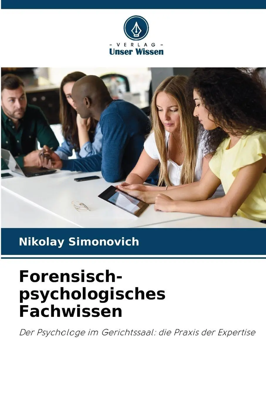 Cover: 9786209291685 | Forensisch-psychologisches Fachwissen | Nikolay Simonovich | Buch
