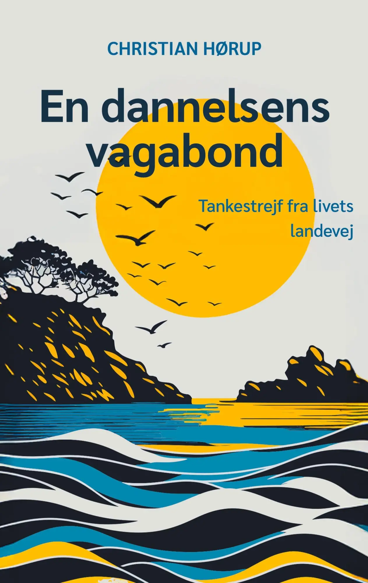Cover: 9788771701685 | En dannelsens vagabond | Tankestrejf fra livets landevej | Hørup