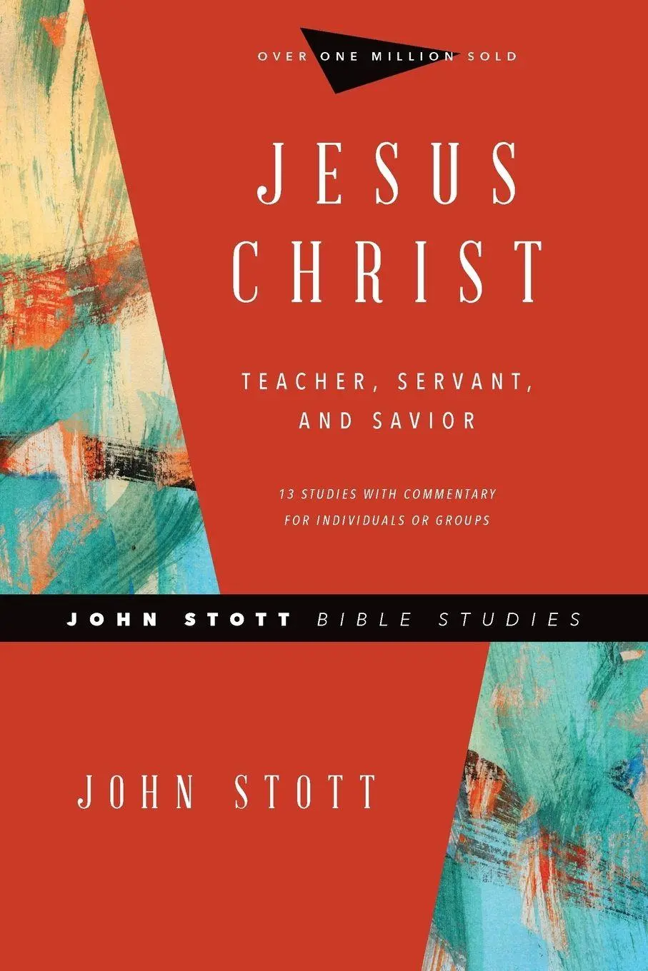 Cover: 9780830821785 | Jesus Christ | Teacher, Servant, and Savior | John Stott | Taschenbuch