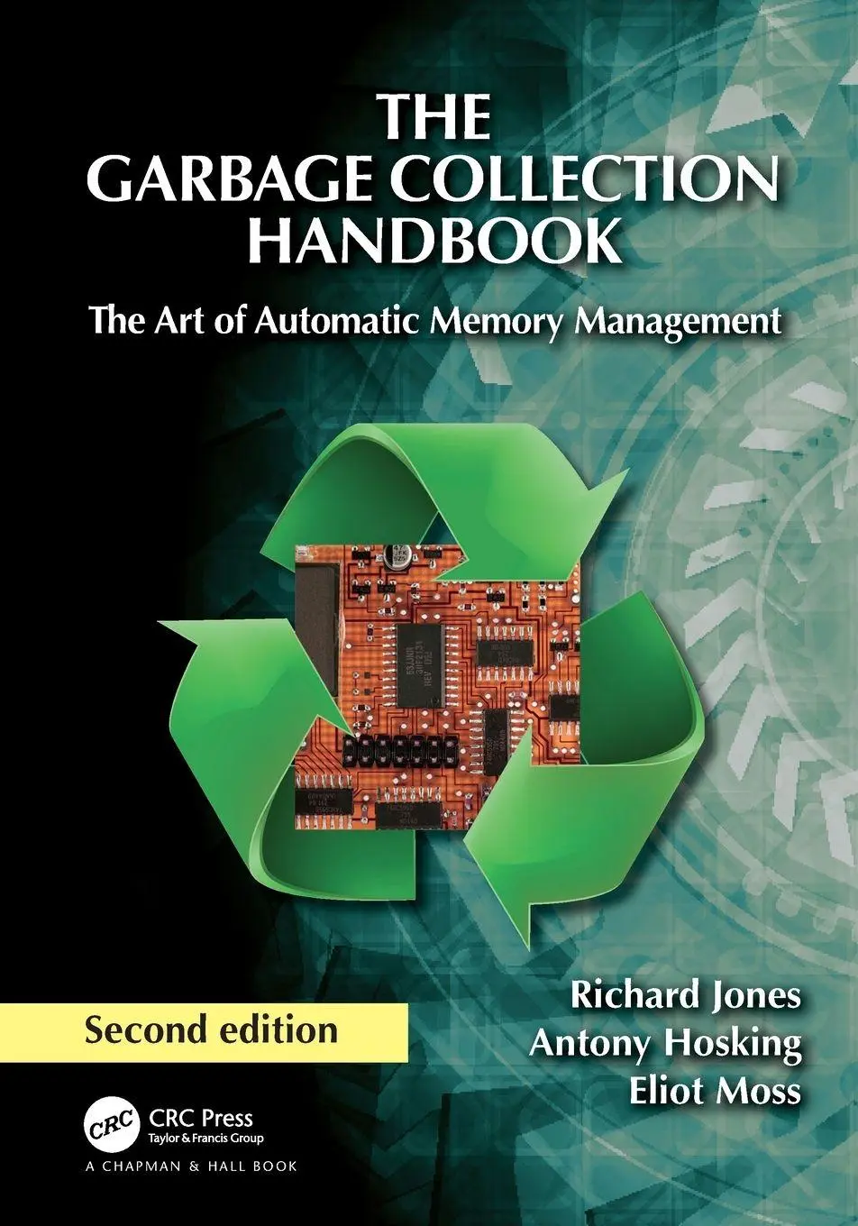 Cover: 9781032231785 | The Garbage Collection Handbook | Richard Jones (u. a.) | Taschenbuch