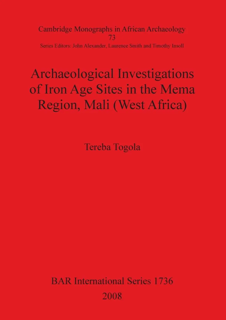 Cover: 9781407301785 | Archaeological Investigations of Iron Age Sites in the Mema Region,...